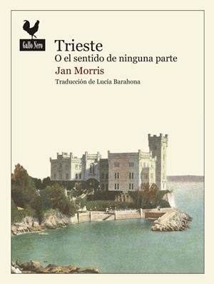 Trieste | 9788416529438 | Jan Morris