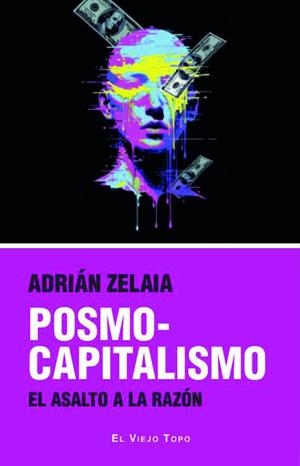 POSMOCAPITALISMO | 9791387991241 | Zelaia Ulibarri, Adrián