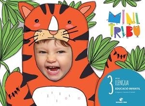 Mini tribu llengua P3 | 9788430711918 | Segarra Neira, Josep Lluís / Femenia Tortosa, Lola / Verdiell Marín, Dolors