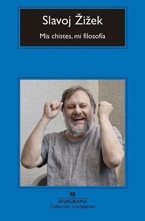 Mis chistes, mi filosofía  | 9788433960153 | Žižek, Slavoj