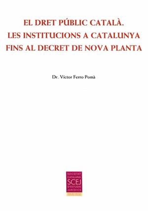 El dret públic català | 9788499652863 | Víctor Ferro Pumà