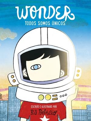 Wonder. Todos somos únicos | 9788416588398 | R. J. Palacio