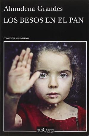 Los besos en el pan (pac) | 9788490663080 | Grandes, Almudena