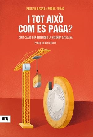 I tot això com es paga? | 9788416915026 | Casas i Manresa, Ferran / Tugas i Vilardell, Roger