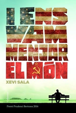 I ens vam menjar el món | 9788466421652 | Xevi Sala