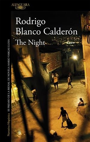 The night | 9788420419459 | Rodrigo Blanco Calderón