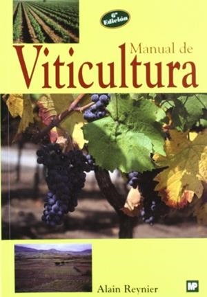 Manual de Viticultura | 9788471149466 | Alain Reynier