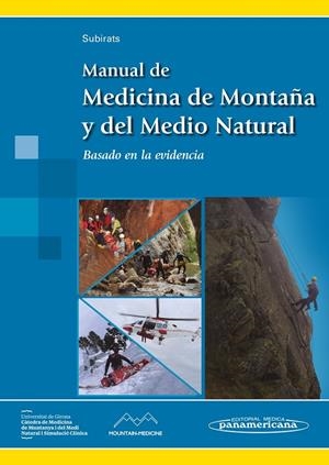 Manual de medicina de montaña y del medio natural | 9788491101635 | SUBIRATS BAYEGO, ENRIC