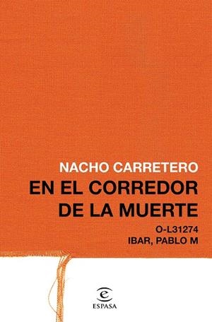 En el corredor de la muerte | 9788467049824 | Nacho Carretero