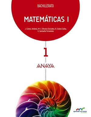 Matemáticas 1r BTX | 9788467826883 | Colera Jiménez, José / Oliveira González, María José / Santaella Fernández, Elizabeth / Colera Cañas