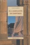 El caminante de Empúries | 9788497165051 | Carlos Garrido