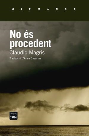 No és procedent | 9788415835790 | Claudio Magris