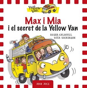 Max i Mia i el secret de la Yellow Van | 9788424658755 | Dickinson, Vita
