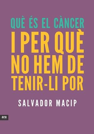 Què és el càncer | 9788415642053 | Salvador Macip