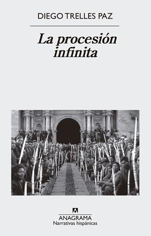 La procesión infinita | 9788433998385 | Diego Trelles Paz