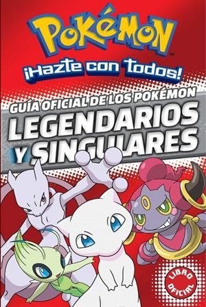 Pokémon. legendarios y singulares | 9788490438107 | VV.AA.