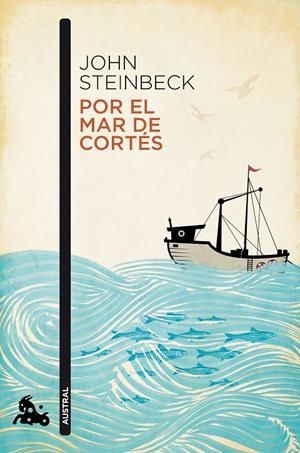 Por el mar de Cortés | 9788499425979 | Steinbeck, John