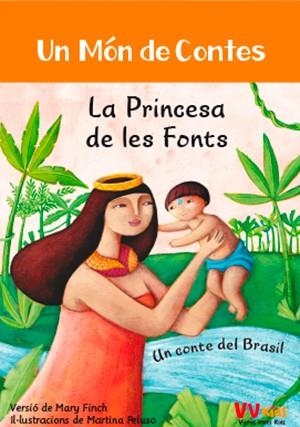 La princesa de les fonts | 9788468251837 | Barefoot Books Ltd