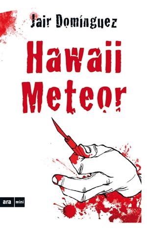 Hawai Meteor | 9788494652356 | Jair Domínguez