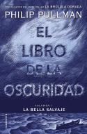 El libro de la oscuridad I. La bella salvaje | 9788417092559 | Pullman, Philip