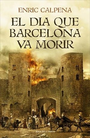 El dia que Barcelona va morir | 9788416930791 | Enric Calpena