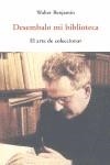 Desembalo mi biblioteca | 9788497167840 | Walter Benjamin