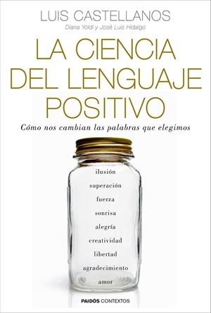 La ciencia del lenguaje positivo | 9788449331954 | Luis Castellanos