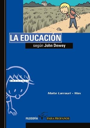 La educación según John Dewey | 9788481319927 | Larrauri Gomez, Maite