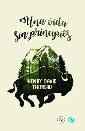 Una vida sin principios | 9789874086068 | Henry David Thoreau