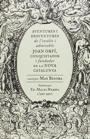 Aventures i desventures de Joan Orpí | 9788494587740 | Max Besora