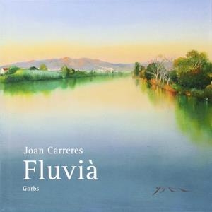 Fluvià | 9788494228537 | Carreres, Joan