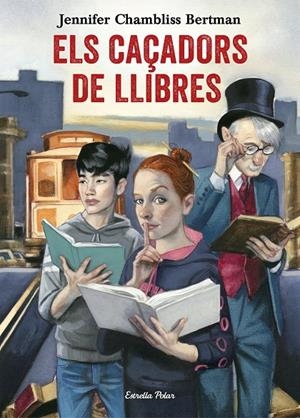 Els caçadors de llibres | 9788491372073 | Chambliss Bertman, Jennifer