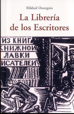 La Librería de los Escritores | 9788497168731 | Ossorguin, Mikhail