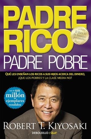 Padre rico padre pobre | 9788466332125 | Kiyosaki, Robert T.