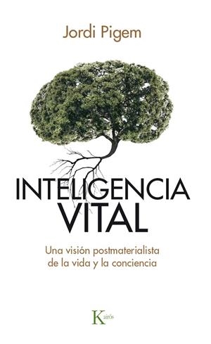 Inteligencia vital | 9788499884929 | Jordi Pigem