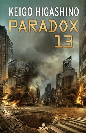 Paradox 13 | 9788466662444 | Keigo Higashino