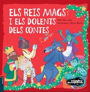 Els reis mags i els dolents dels contes  | 9788447935451 | Vivim del Cuentu