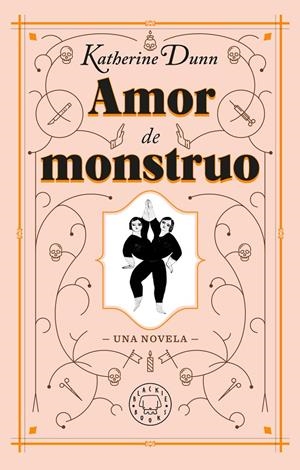 Amor de monstruo | 9788417552077 | Katherine Dunn