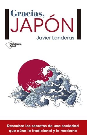 Gracias, Japón | 9788417002121 | Javier Landeras