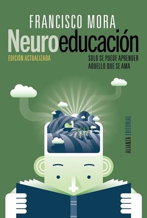 Neuroeducación | 9788491047803 | Mora, Francisco