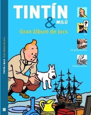 Tintín. Gran àlbum de jocs | 9788494182891 | GUY HARVEY