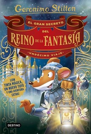 El gran secreto del reino de la fantasía | 9788408194989 | Stilton, Geronimo