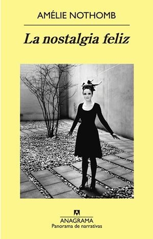 La nostalgia feliz | 9788433979148 | Nothomb, Amélie