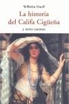 La historia del Califa Cigüeña | 9788497167901 | HAUFF, WILHELM