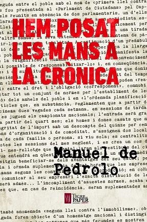 Hem posat les mans a la crònica | 9788416855155 | Manuel de Pedrolo