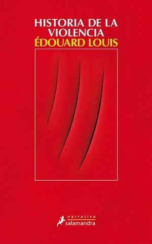 Historia de la violencia | 9788498388381 | Édouard Louis