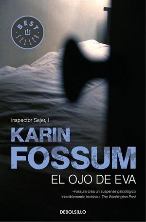 El ojo de Eva | 9788499083506 | Karin Fossum
