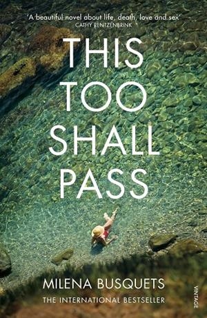 This too shall pass | 9781784701628 | Milena Busquets
