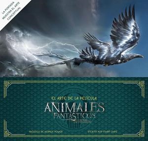 El arte de la película. Animales fantásticos | 9788491390268 | Bros., Warner / Power, Dermot