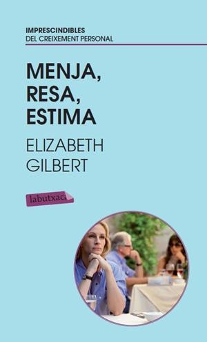 Menja resa estima | 9788499303383 | Elisabeth Gilbert